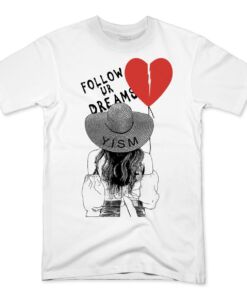 Follow Your Dreams [YISM]